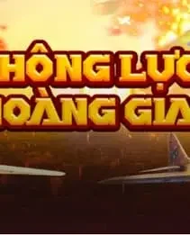 khong luc hoang gia game